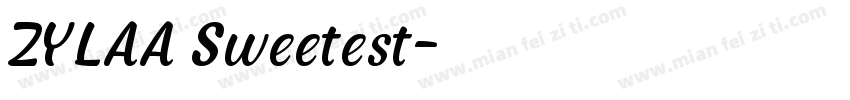 ZYLAA Sweetest字体转换